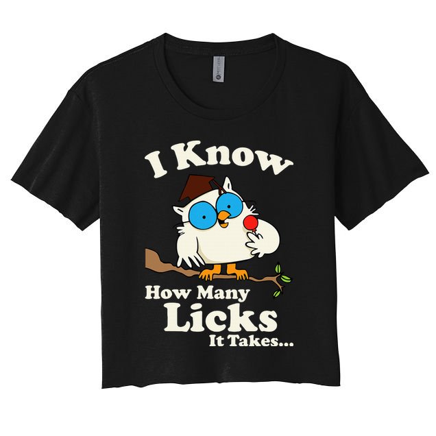 Funny Vintage I Know How Many Licks It Takes Crop Top