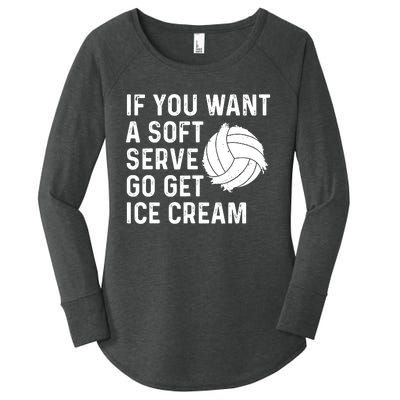 Funny Volleyball If You Want A Soft Serve Volleyball Women Women's Perfect Tri Tunic Long Sleeve Shirt