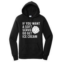 Funny Volleyball If You Want A Soft Serve Volleyball Women Women's Pullover Hoodie