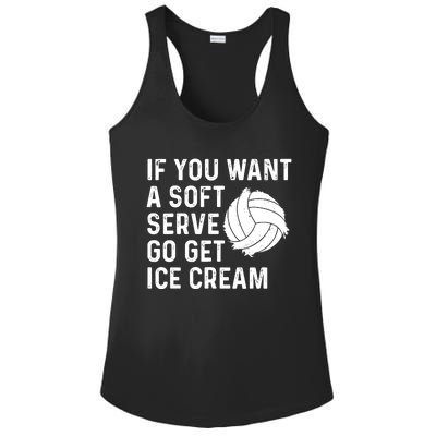 Funny Volleyball If You Want A Soft Serve Volleyball Women Ladies PosiCharge Competitor Racerback Tank