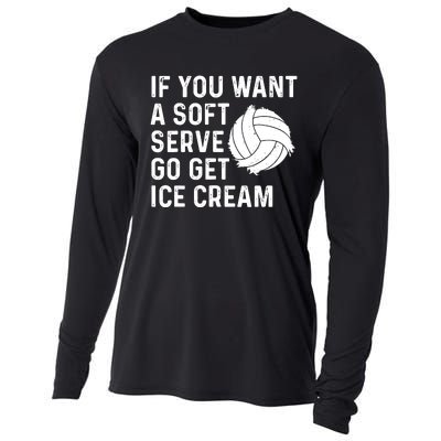 Funny Volleyball If You Want A Soft Serve Volleyball Women Cooling Performance Long Sleeve Crew