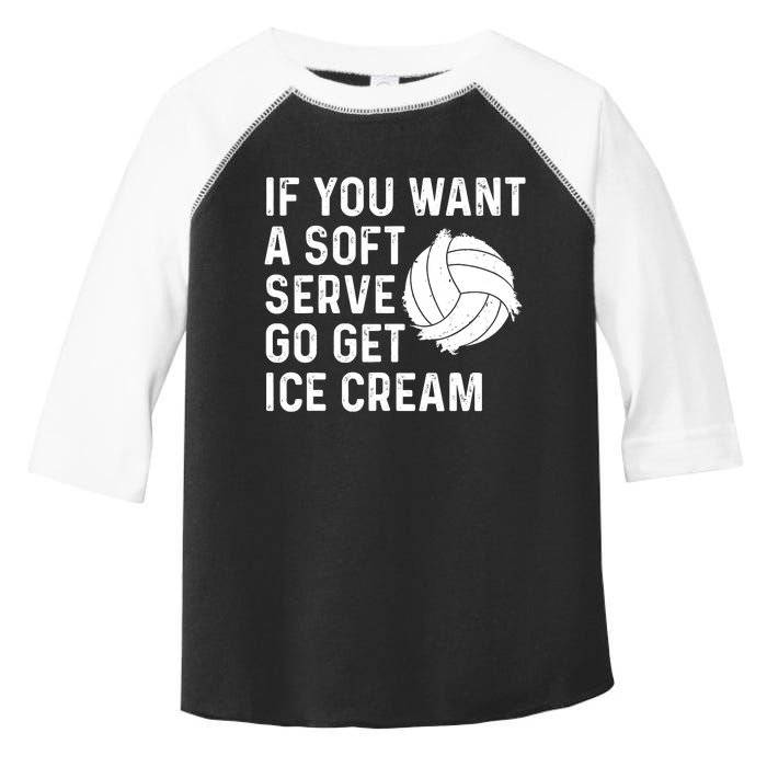 Funny Volleyball If You Want A Soft Serve Volleyball Women Toddler Fine Jersey T-Shirt