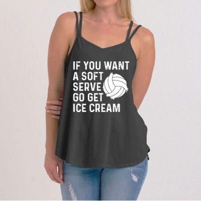 Funny Volleyball If You Want A Soft Serve Volleyball Women Women's Strappy Tank