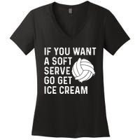 Funny Volleyball If You Want A Soft Serve Volleyball Women Women's V-Neck T-Shirt