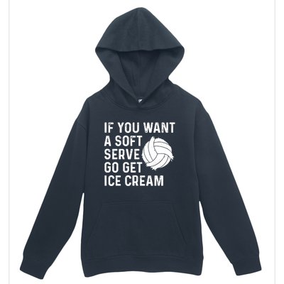 Funny Volleyball If You Want A Soft Serve Volleyball Women Urban Pullover Hoodie