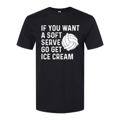 Funny Volleyball If You Want A Soft Serve Volleyball Women Softstyle CVC T-Shirt