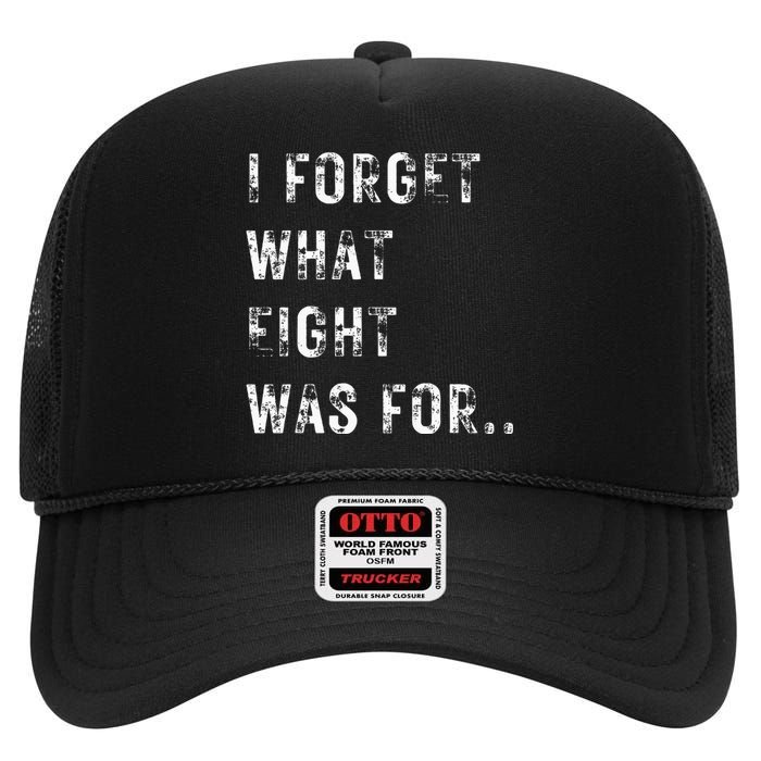 Funny Violent I Forget What 8 Was For Kiss Off Femmes Fans High Crown Mesh Back Trucker Hat