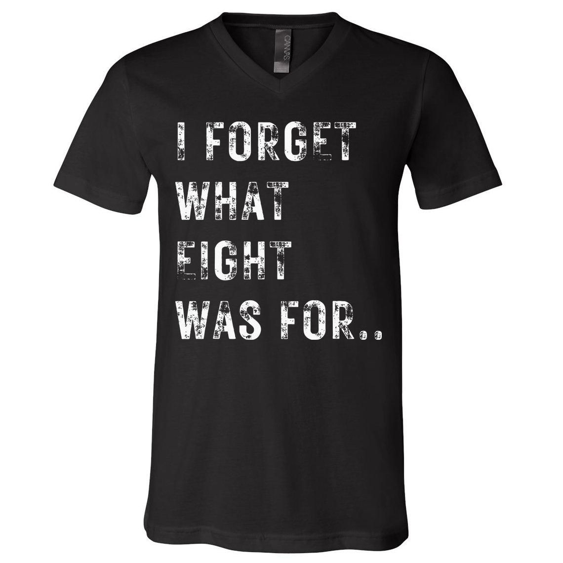 Funny Violent I Forget What 8 Was For Kiss Off Femmes Fans V-Neck T-Shirt