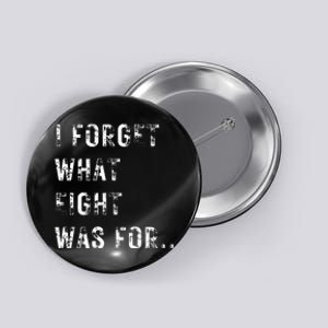 Funny Violent I Forget What 8 Was For Kiss Off Femmes Fans Button