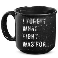 Funny Violent I Forget What 8 Was For Kiss Off Femmes Fans 15oz Campfire Ceramic Mug