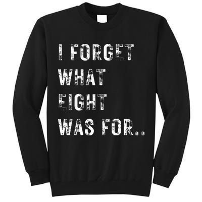 Funny Violent I Forget What 8 Was For Kiss Off Femmes Fans Tall Sweatshirt
