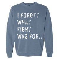Funny Violent I Forget What 8 Was For Kiss Off Femmes Fans Garment-Dyed Sweatshirt