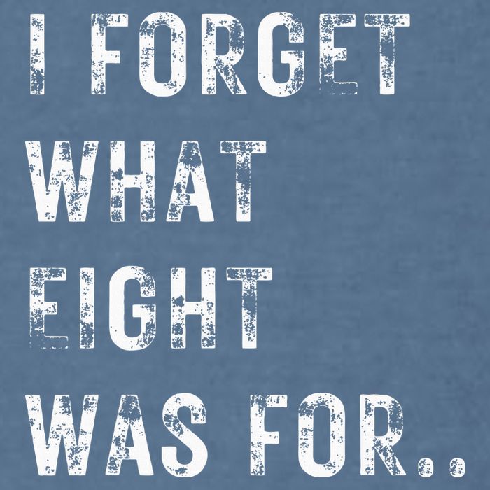 Funny Violent I Forget What 8 Was For Kiss Off Femmes Fans Garment-Dyed Sweatshirt