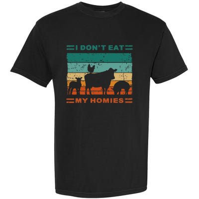 Funny Vegan I Dont Eat My Homies Vegetarian Vegan Vintage Garment-Dyed Heavyweight T-Shirt