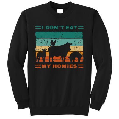 Funny Vegan I Dont Eat My Homies Vegetarian Vegan Vintage Sweatshirt