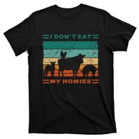 Funny Vegan I Dont Eat My Homies Vegetarian Vegan Vintage T-Shirt