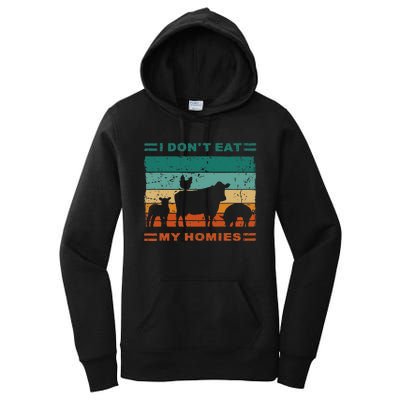 Funny Vegan I Dont Eat My Homies Vegetarian Vegan Vintage Women's Pullover Hoodie