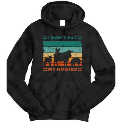 Funny Vegan I Dont Eat My Homies Vegetarian Vegan Vintage Tie Dye Hoodie