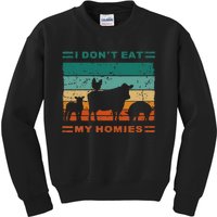 Funny Vegan I Dont Eat My Homies Vegetarian Vegan Vintage Kids Sweatshirt