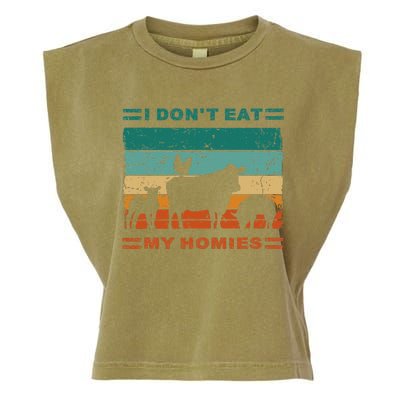 Funny Vegan I Dont Eat My Homies Vegetarian Vegan Vintage Garment-Dyed Women's Muscle Tee