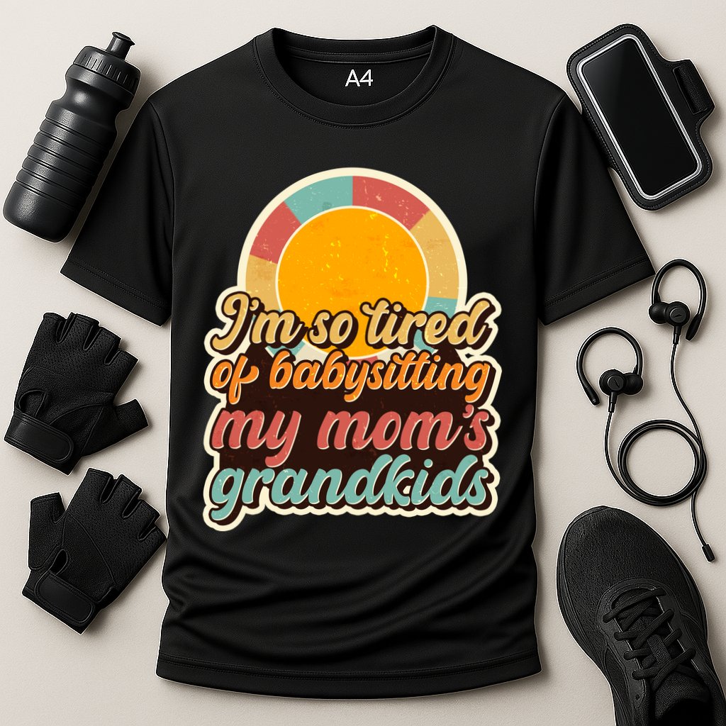 Funny Vintage IM So Tired Of Babysitting My Moms Grandkids Cooling Performance Crew T-Shirt