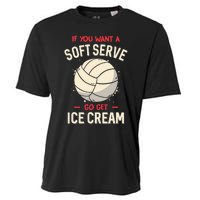 Funny Volleyball If You Want A Soft Serve Voleyball Cooling Performance Crew T-Shirt