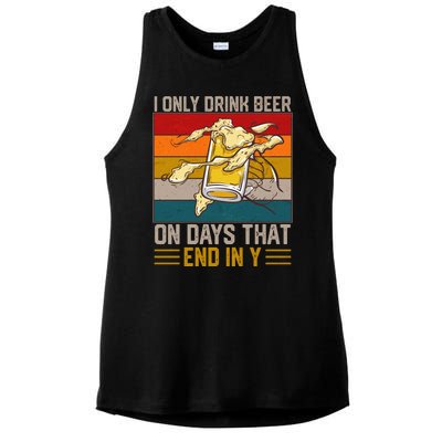 Funny Vintage I Only Drink Beer On Days That End In Y Ladies PosiCharge Tri-Blend Wicking Tank