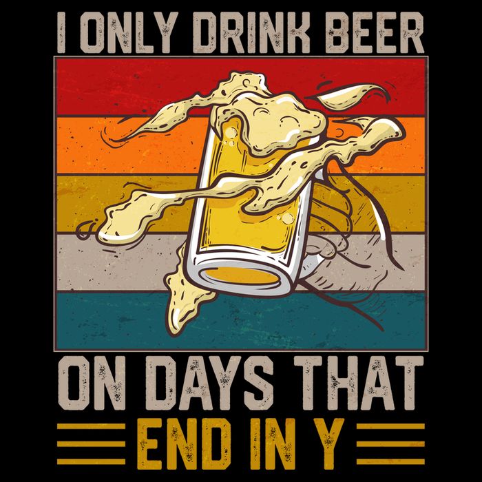 Funny Vintage I Only Drink Beer On Days That End In Y Backpack