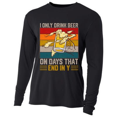 Funny Vintage I Only Drink Beer On Days That End In Y Cooling Performance Long Sleeve Crew