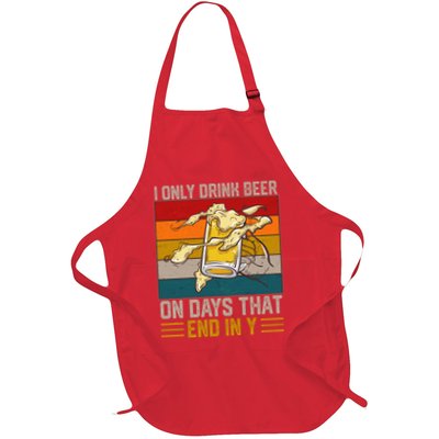 Funny Vintage I Only Drink Beer On Days That End In Y Apron