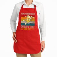 Funny Vintage I Only Drink Beer On Days That End In Y Apron