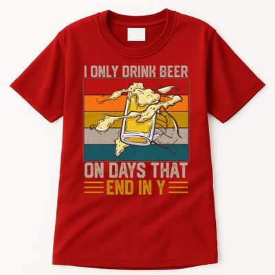 Funny Vintage I Only Drink Beer On Days That End In Y Tall T-Shirt