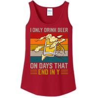 Funny Vintage I Only Drink Beer On Days That End In Y Ladies Essential Tank