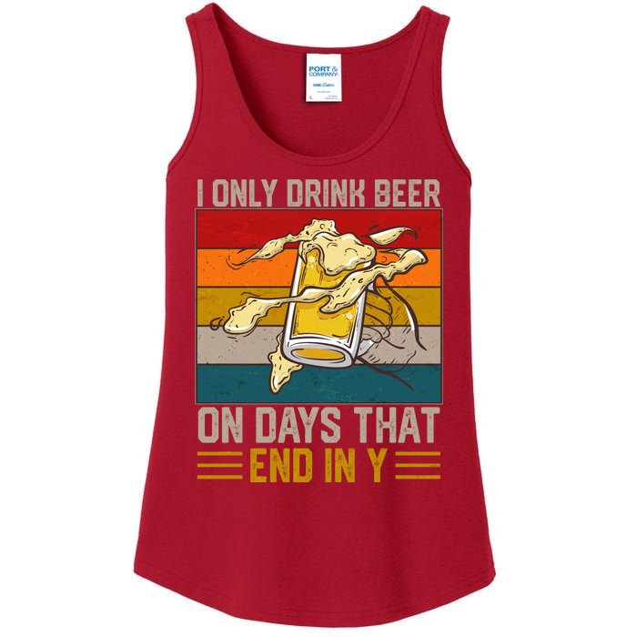 Funny Vintage I Only Drink Beer On Days That End In Y Ladies Essential Tank