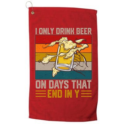 Funny Vintage I Only Drink Beer On Days That End In Y Golf Towel