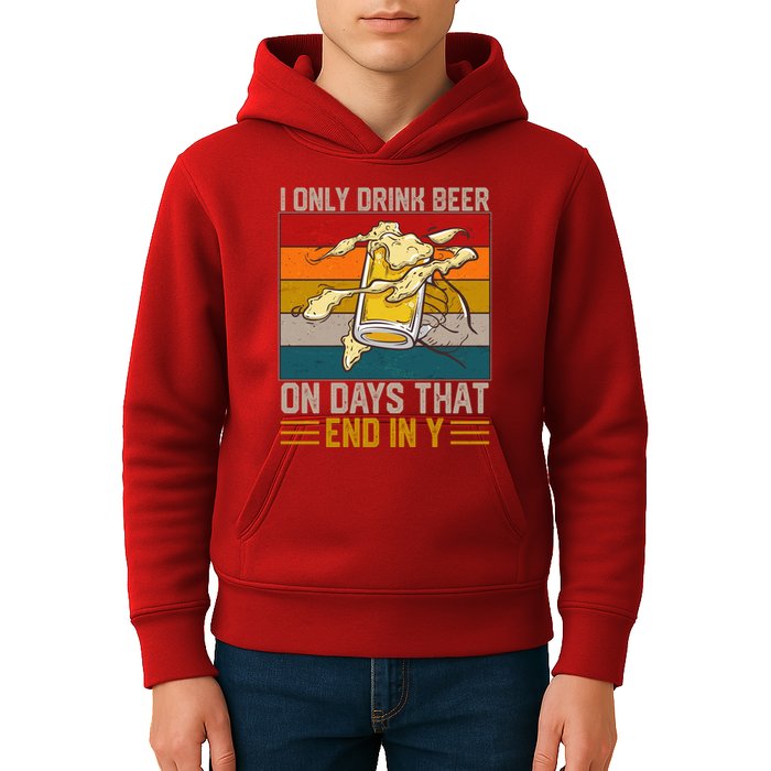 Funny Vintage I Only Drink Beer On Days That End In Y Kids Hoodie