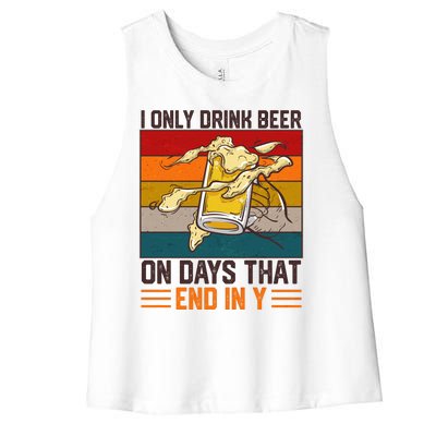 Funny Vintage I Only Drink Beer On Days That End In Y Women's Racerback Cropped Tank