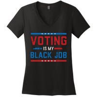 Fun Voting Is My Black Job Vintage Women's V-Neck T-Shirt