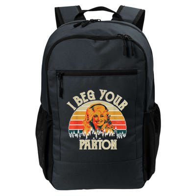 Funny Vintage I Beg Your Parton Funny Daily Commute Backpack