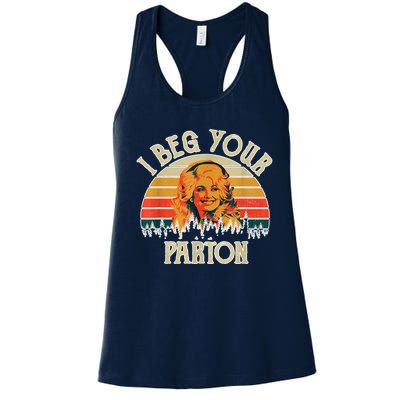 Funny Vintage I Beg Your Parton Funny Women's Racerback Tank