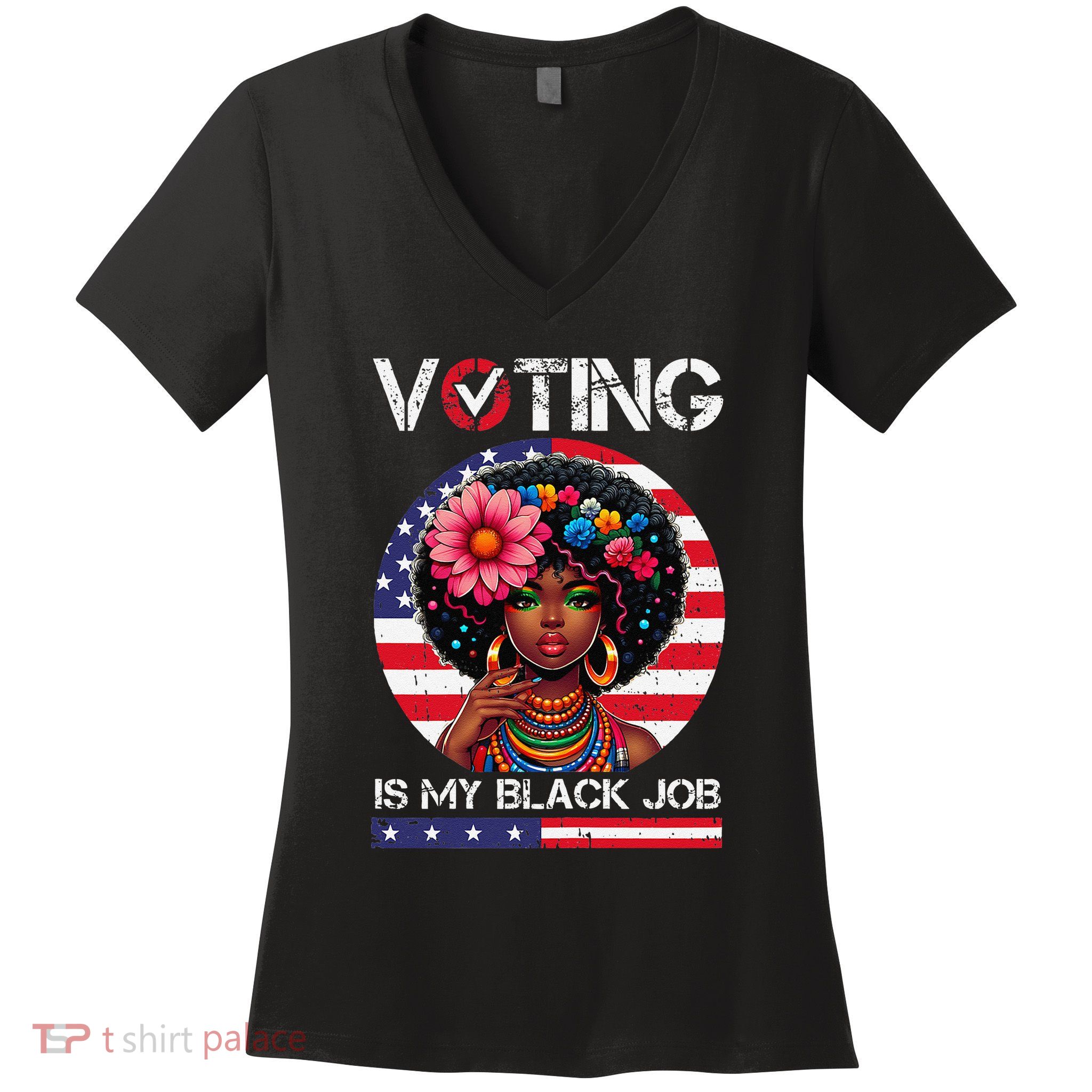 Funny Voting Is My Black Job Black Women Usa Flag Retro Women's V-Neck T-Shirt