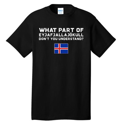 Funny Volcano Iceland Tall T-Shirt