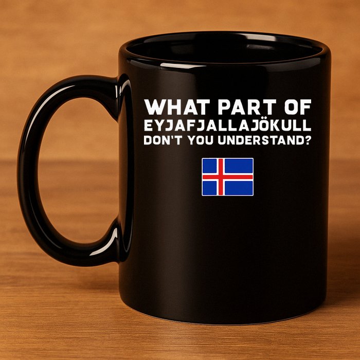 Funny Volcano Iceland 11oz C Handle Ceramic Mug