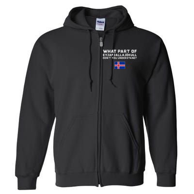 Funny Volcano Iceland Full Zip Hoodie