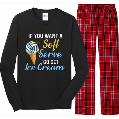 Funny Volleyball If You Want A Soft Serve Volleyball  Long Sleeve Pajama Set