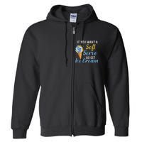 Funny Volleyball If You Want A Soft Serve Volleyball  Full Zip Hoodie