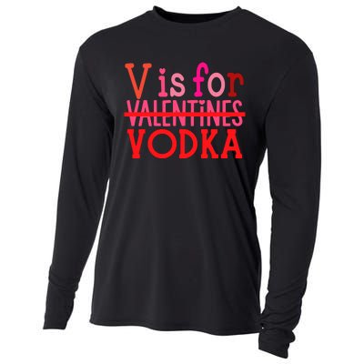 Funny V Is For Vodka Drinking ValentineS Day Cooling Performance Long Sleeve Crew