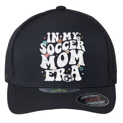 Funny Vintage In My Soccer Mom Era Football Mama Groovy Life Flexfit Unipanel Trucker Cap