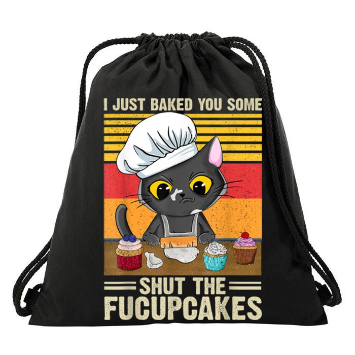 Funny Vintage I Just Baked You Some Shut The Fucupcakes Cat Drawstring Bag