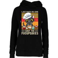 Funny Vintage I Just Baked You Some Shut The Fucupcakes Cat Womens Funnel Neck Pullover Hood